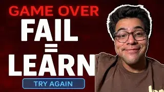 What Games Taught Me About Failing