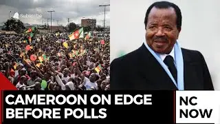 Cameroon Presidential Elections 2025: Campaigns Close as Security Fears Grow