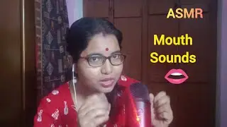 ASMR Just Mouth sounds 👄