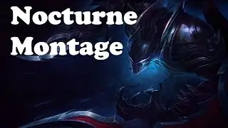 League Of Legends - Nocturne Montage