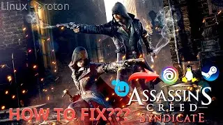 AC Syndicate: How to fix Uplay? Ubisoft Connect for Steam - AC Syndicate | Proton | Linux | Lutris