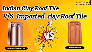Indian Clay Roof Tile V/S Imported Clay Tile  / Call us on 9604629995 #roofing