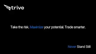 Take the risk. Maximize your potential. Trade smarter.