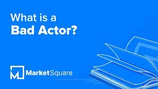 What is a Bad Actor? | Learn Blockchain Terms | Blockchain Glossary | Blockchain Dictionary