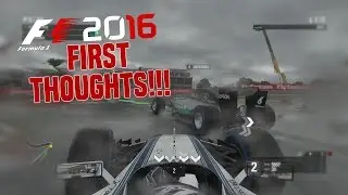 F1 2016 | MY FIRST IMPRESSIONS!
