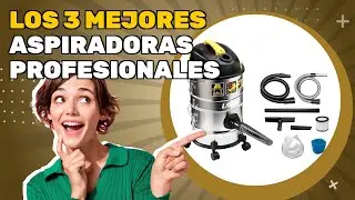 Los 3 mejores aspiradoras profesionales 2026: mira cu&aacute;les valen la pena