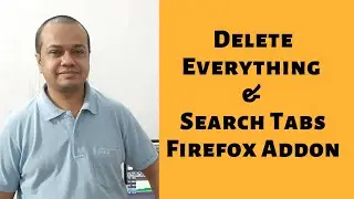 Build A Firefox Extension - Delete Everything & Search Tabs Firefox Addon