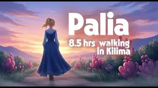 8.5 Hours of Peaceful Palia | Relaxing Walk Through Kilima, Chill Music, OLED Friendly