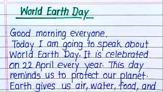 World Earth Day Speech in English || Speech on World Earth Day in English 