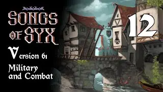 Songs of Syx | Version 61 | Episode 12