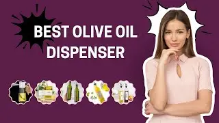 Top 5 Best Olive Oil Dispensers &ndash; Effortless Pouring for Your Kitchen! 🍴🌟