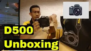 Unboxing Nikon D500