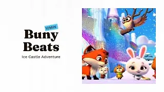 Bunny Beats | Nursery Rhymes | Ice Castle Adventure
