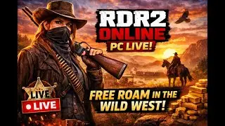 RDR2 Online PC LIVE | Free Roam Across the Wild West 🌄 | Chill Exploration Stream