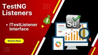 TestNG Listeners Implementation Using ITestListener Interface with Example    Selenium Training