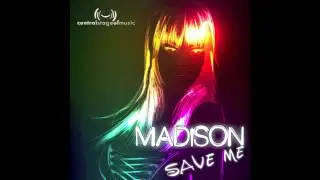 Madison - Save Me (Deltaforcez Remix) // DANCECLUSIVE //
