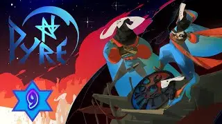 Pyre - Ascending Mount Alodiel (Part 9)
