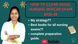 OSSSC Nursing Officer Exam 2025|How to Crack in First Attempt| #govtjobs# #trending#viral#youtube 