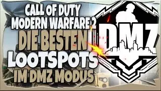 CoD MW2 ❎ DMZ Modus ❎ Die BESTEN Loot Spots - German / Deutsch