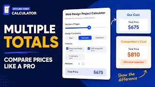 Multiple Totals - Comparing Competitors Price  - with/ Stylish Cost Calculator