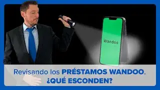 ⚠️ Mucho cuidado con los prestamos de Wandoo