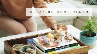 12 Ways To Make Your Home More Relaxing 🌿