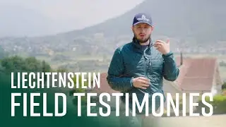 Liechtenstein Field Testimonies: A Harvest in Hard-to-Reach Countries