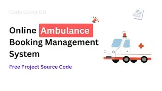 CREATE Your Own Online Ambulance Booking System in PHP FAST!