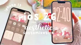 iOS 26 UPDATE ON iPhone 13 💌 LIQUID GLASS AESTHETIC free CUSTOMIZATION 🌷 customize with me ♡