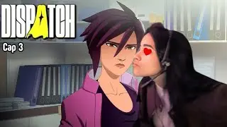 AYUDANDO A LA NUEVA CHIQUISTRIQUIS (DISPATCH) cap 3 