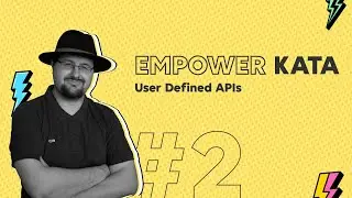 User Defined APIs - #Kata 2 (Bringing the Thunder)