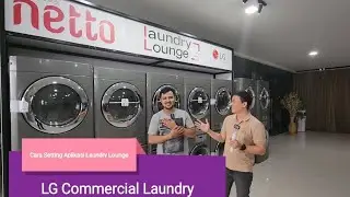 CARA AKTIVASI APLIKASI LAUNDRY LOUNGE | LG COMMERCIAL LAUNDRY