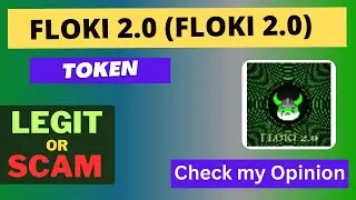 Is FLOKI 2.0 (FLOKI 2.0) Token Legit or Scam ??