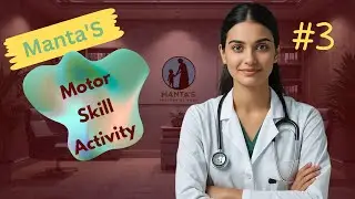 Unbelievable Focus! Little Girl&rsquo;s Motor Skill Challenge | Therapy India | Manta&rsquo;S|Autism