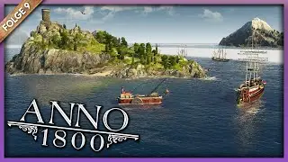FEINDLICHE TAUCHER 🦈 #9 Anno 1800 Lets Play Deutsch