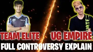 ||TEAM ELITE VS UG EMPIRE SERIOUS CONTROVERSY ||USE HEADPHONES🎧🎧😱#pahadigaming #teamelite #ugempire
