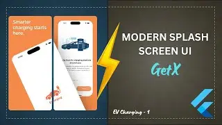 Анимация заставки в Flutter | Getx | Приложение для зарядки электромобилей | Часть 1