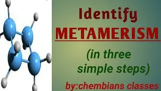 How to identify METAMERISM|Structural Isomer