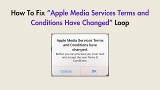 How To Fix &ldquo;Apple Media Services Terms and Conditions Have Changed&rdquo; Loop