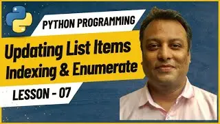07 Updating List Items Using Indexing and Enumerate