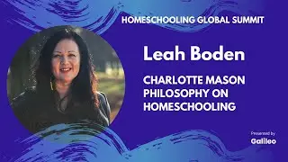 Charlotte Mason Philosophy on Homeschooling | Leah Boden