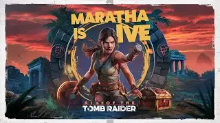 LIVE WITH MARATHA GAMING YT  💀❤&zwj;🔥 | TOMB RAIDER |