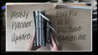 Видеожурнал №4: Обновление еженедельного планировщика | Foxy Fix № 6 | Стандартный TN | Вкладыш для кожаного кошелька