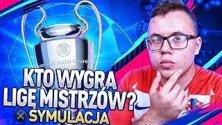 PRZESYMULOWAŁEM CAŁĄ LIGĘ MISTRZÓW 2018/19!!! 🏆