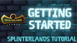 Splinterlands - Getting Started