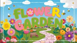 Flower Garden | Kiddos Nursery Rhymes | Kids Song with Lyric | 4K