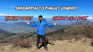 Sandakphu থেকে Phalut যাত্রা | Thakum Valley & Chandu View Point | Night Stay at Phalut | Ep4