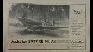 WHATS IN THE BOX? VINTAGE 1990's, VENTURA 1/72; AUSTRALIAN SPITFIRE MK VIII; KIT REVIEW No. 69.