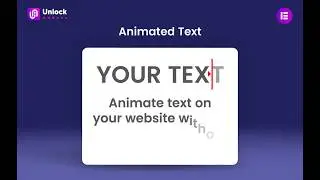 How to Create an Animated Text  on Elementor – Unlock Addons Tutorial