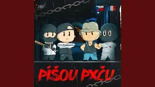 Píšou Pxču (feat. Lboy Bsc, 247RONI)
